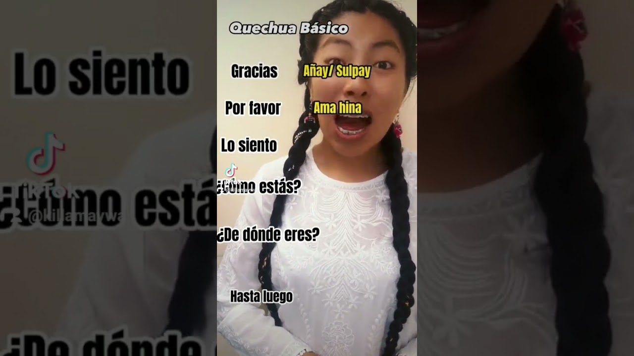 palabras que ya deber&iacute;as saber en quechua- Quechua b&aacute;sico