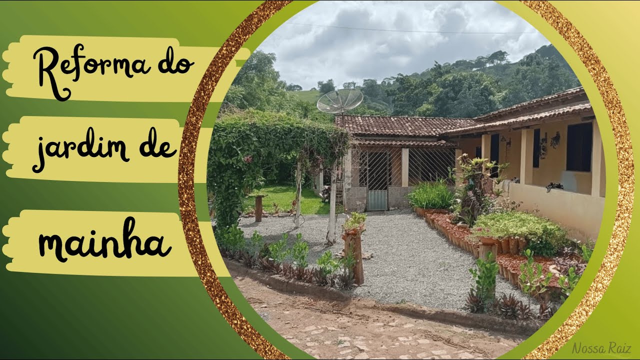 Reforma do jardim de mainha