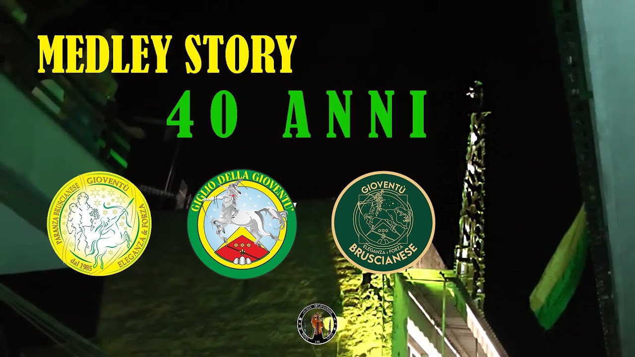 BRUSCIANO 2024 - MEDLEY STORY  - 40 anni di Gioventù - Giglio della Gioventù 1985