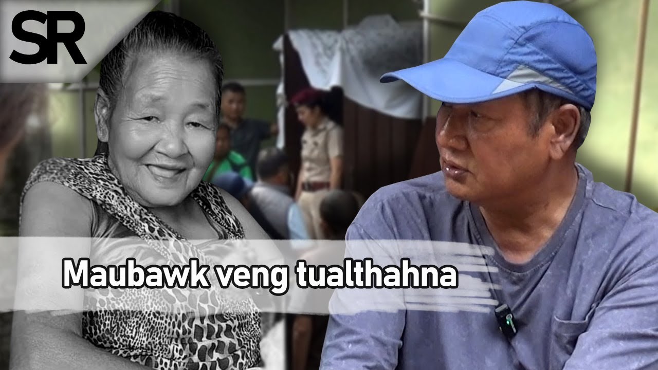 SR : Maubawk Veng Tualthahna | Pi Luti (80) rawng taka thah a ni