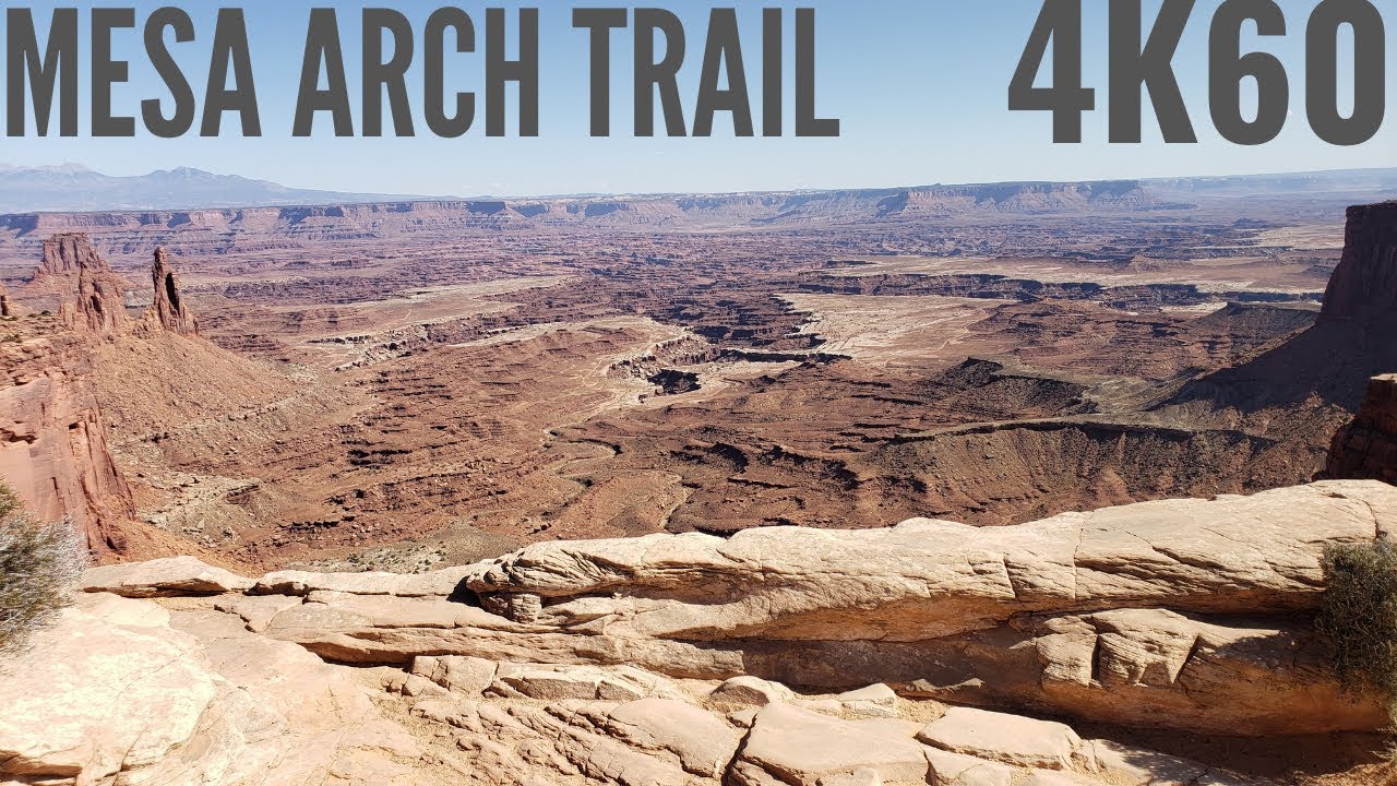 Mesa Arch Trail - Canyonlands National Park, Utah - 4K60