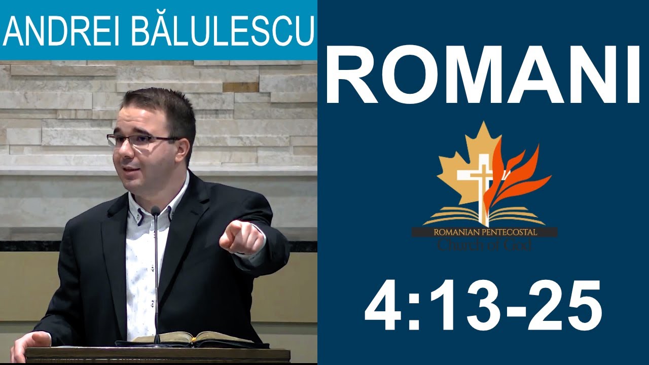 Andrei Bălulescu - Studiu Biblic din cartea Romani 