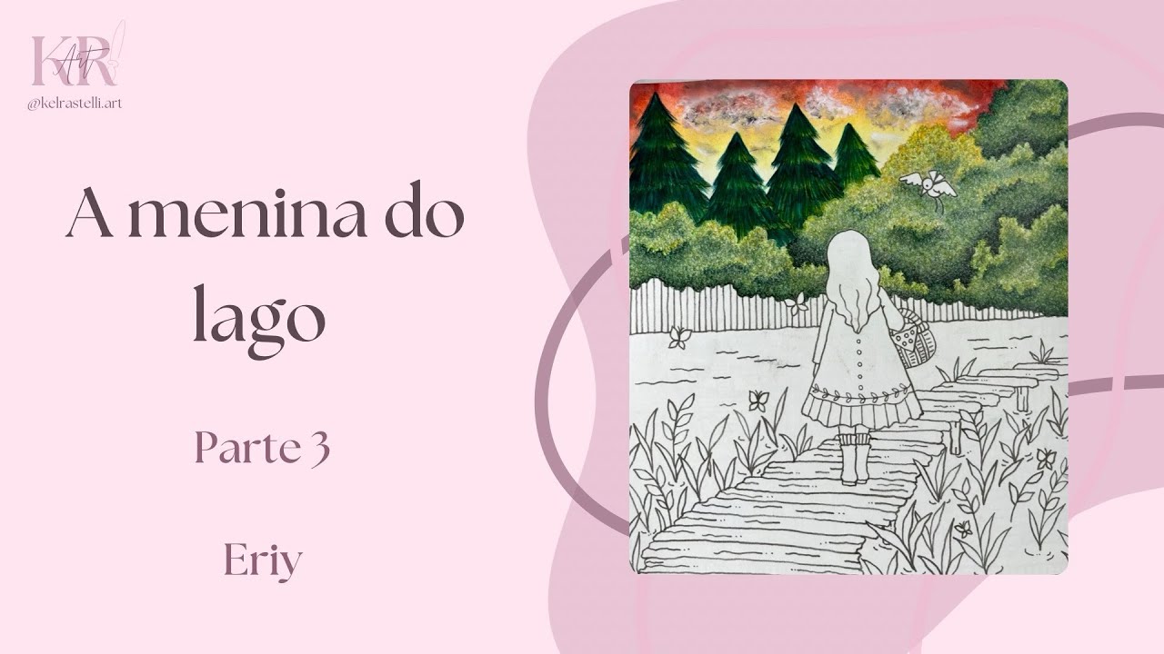 A menina do lago - parte 3/ The girl by the lake - part 3 #coloringtutorial  #coloringbook