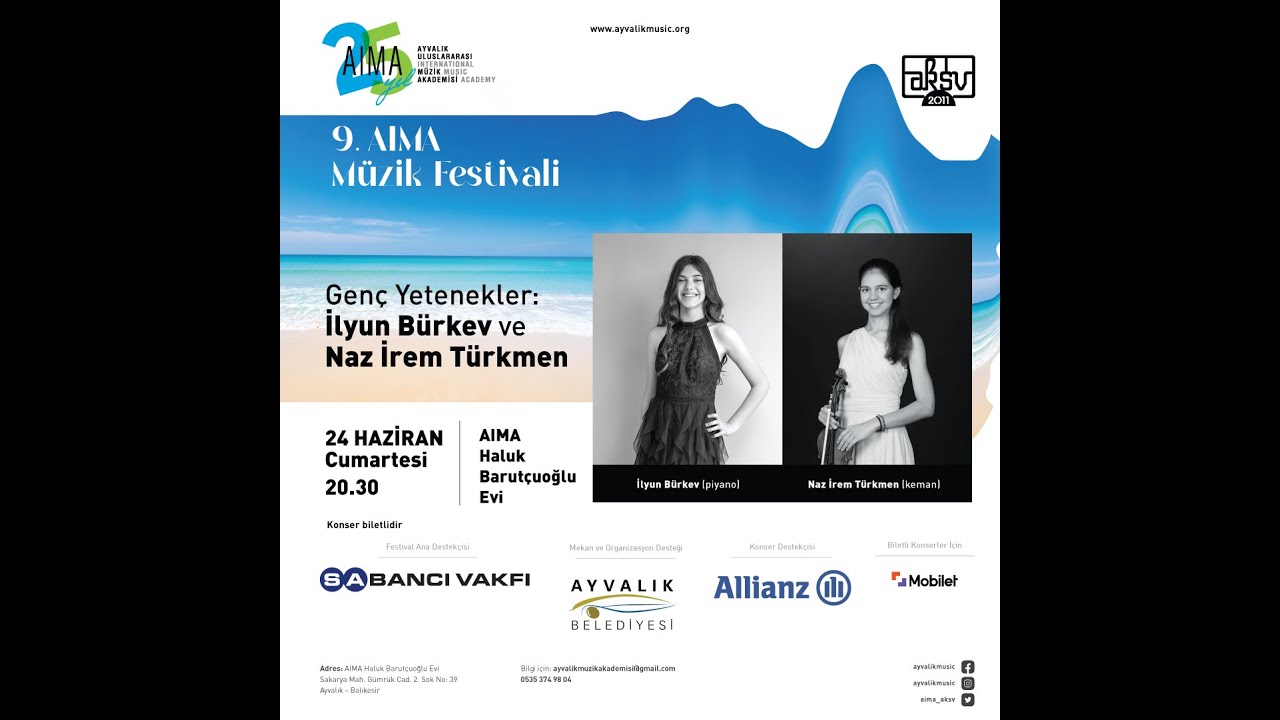 24.06.2023 - Genç Yetenekler: İlyun Bürkev ve Naz İrem Türkmen [9.AIMA Müzik Festivali]