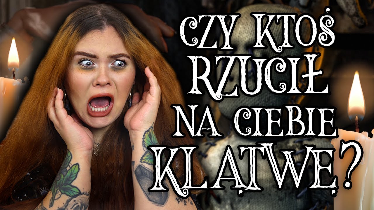 OZNAKI, ŻE KTOŚ RZUCIŁ NA CIEBIE KLĄTWĘ 💀