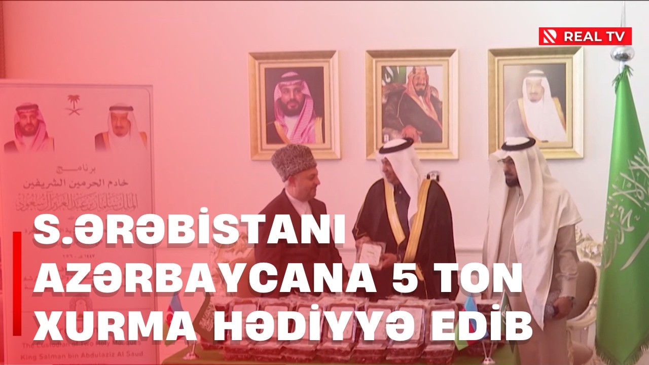 S.Ərəbistanı Azərbaycana 5 ton xurma hədiyyə edib
