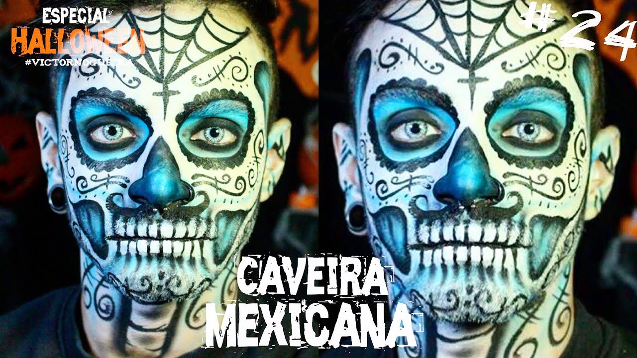 CAVEIRA MEXICANA MAKEUP| Victor Nogueira #24