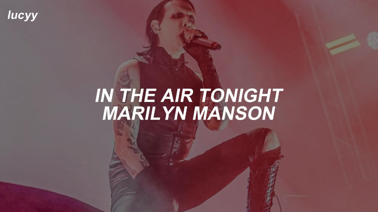 In The Air Tonight : Marilyn Manson (Spanish / English lyrics)