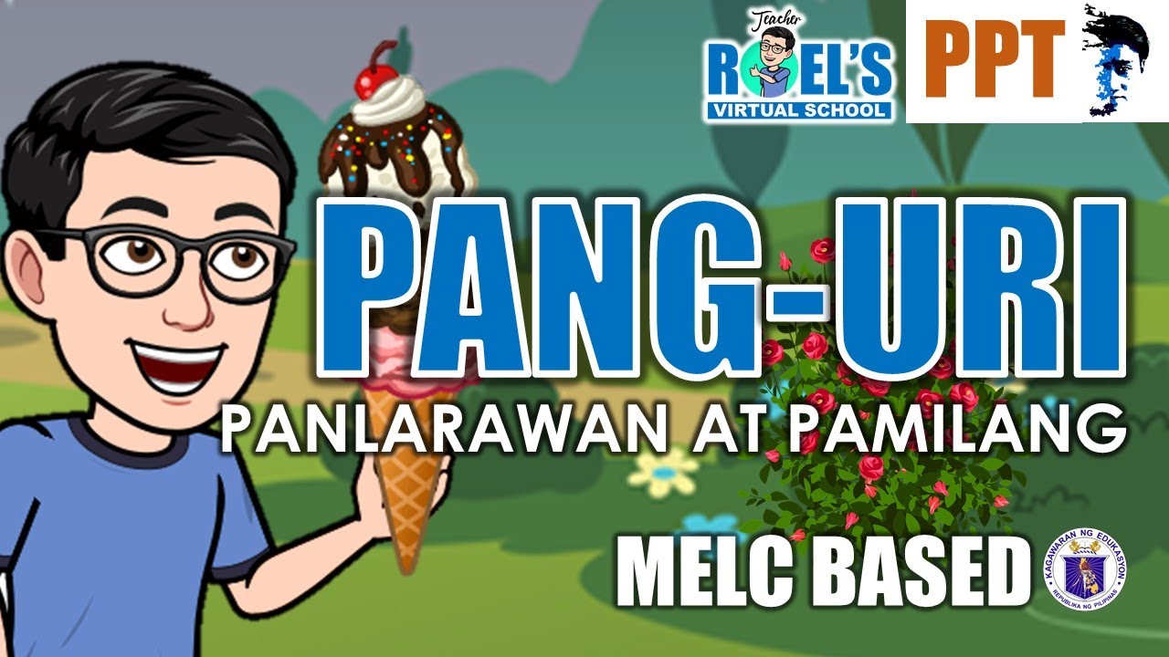Pang-uri (Panlarawan at Pamilang) | Teacher Roel