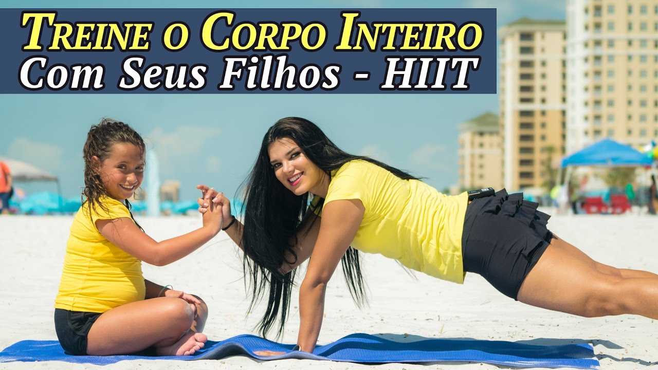 Treine o Corpo Inteiro com Seus Filhos - HIIT #96