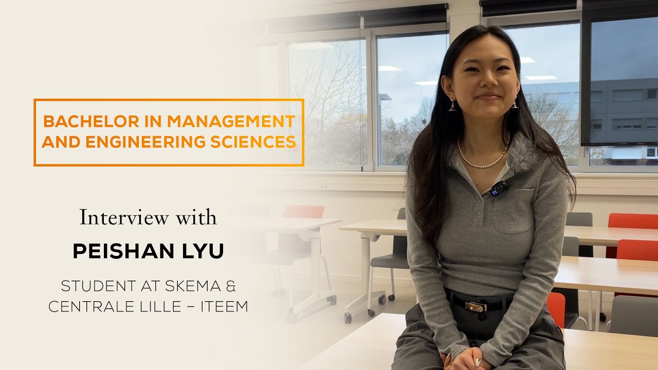 Student Perspective: Bachelor in Management & Engineering Sciences | SKEMA