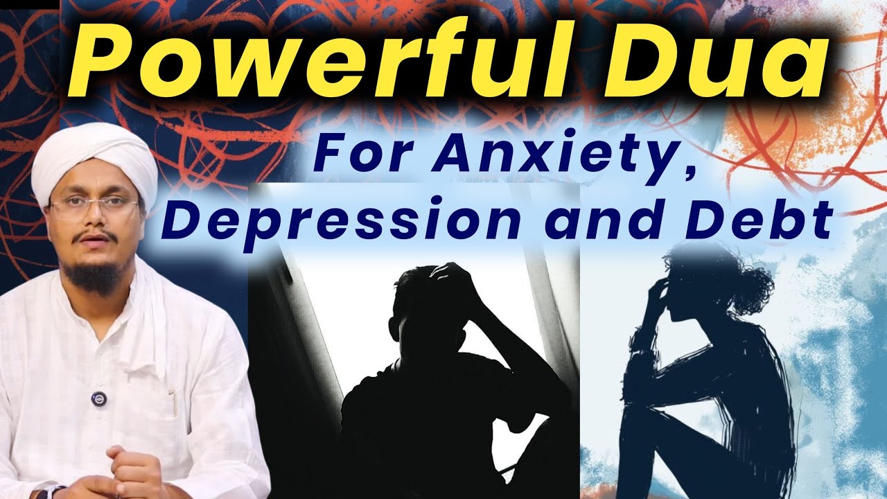 Powerful Dua For Debt Depression and Anxiety ! Everyone must Memorise it | Ask A M Qasmi