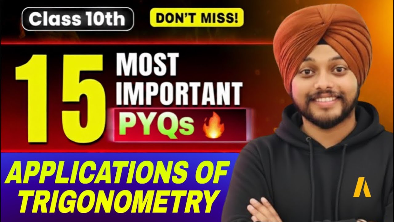 ⚠️ Don’t Miss These 15 PYQs! Some Applications of Trigonometry Class 10 | Guaranteed Questions