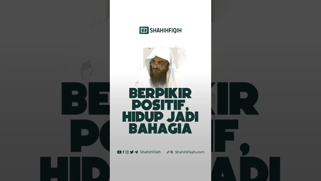 Думайте позитивно и живите счастливо.. #sahihfiqih #позитив #мышление