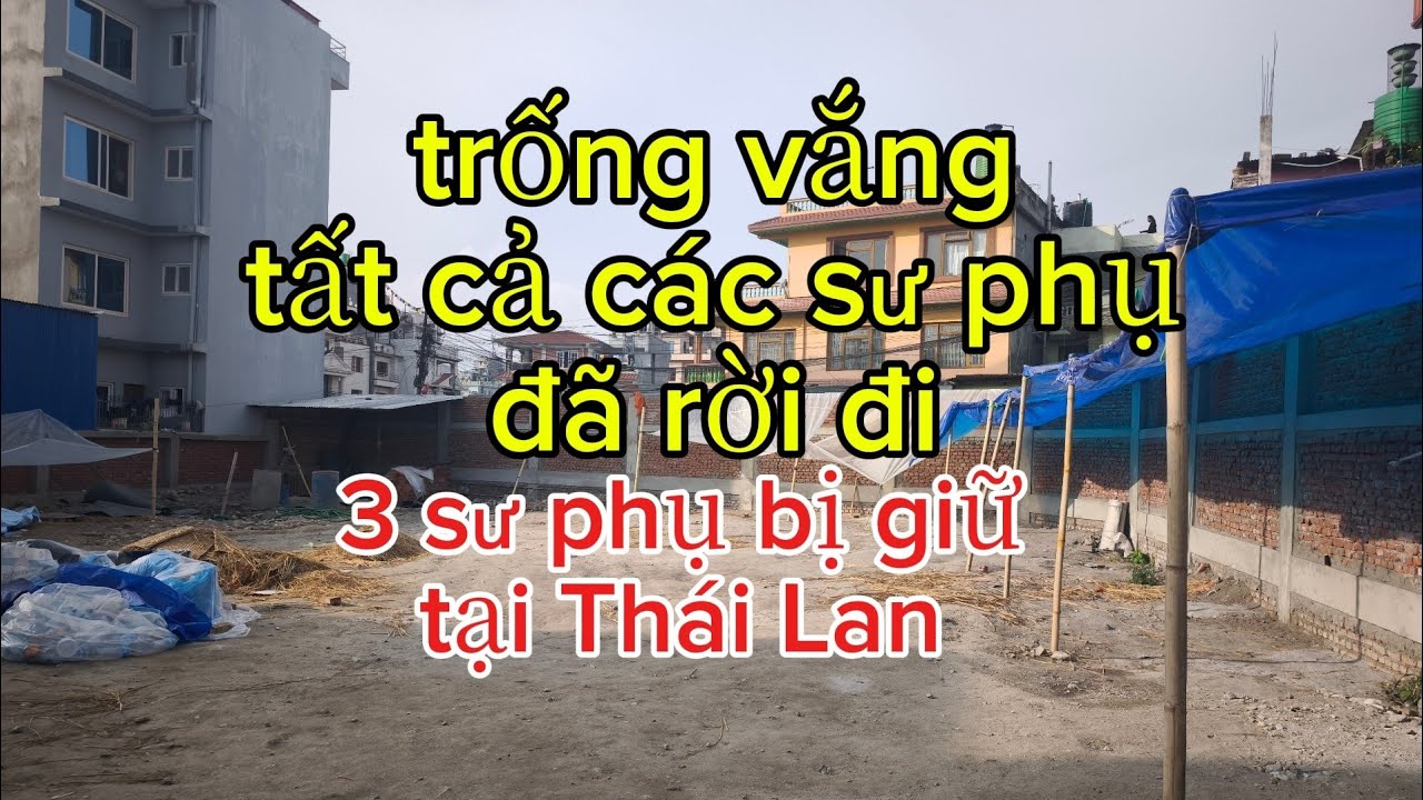 Catmandu . tất cả các sư phụ đã rời đi. 3 sư phụ tại Thái Lan