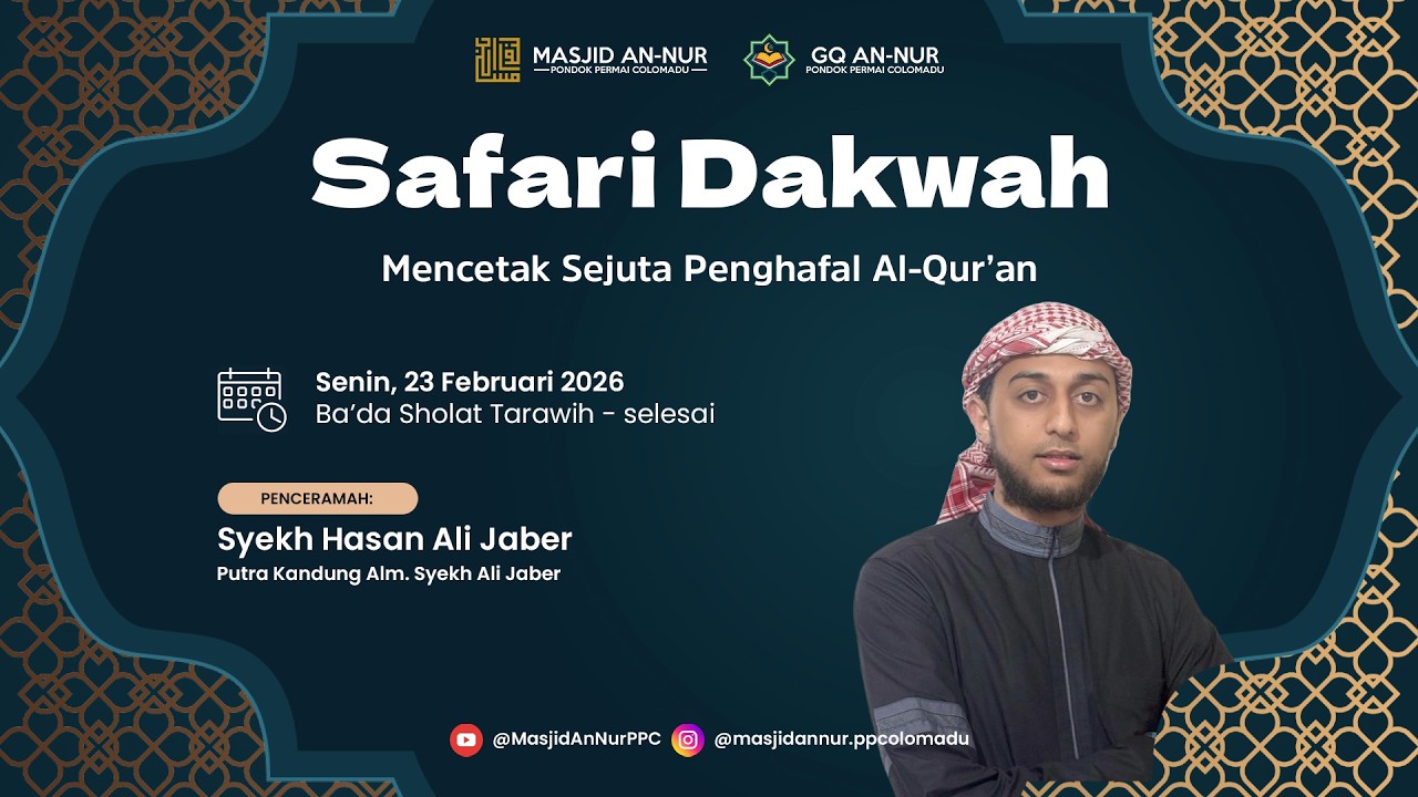 Ceramah Tarawih - 6 Ramadhan 1447 H - Syekh Hasan Ali Jaber