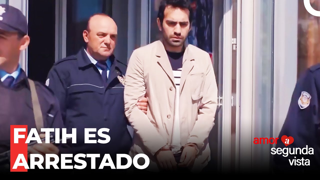 ¿Cuál Es La Culpa De Fatih? 👮🏻 - Amor A Segunda Vista