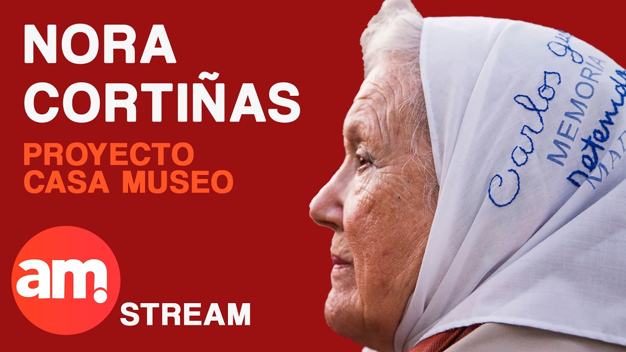 NORA CORTIÑAS - PROYECTO CASA MUSEO - 19/3/26 - AM
