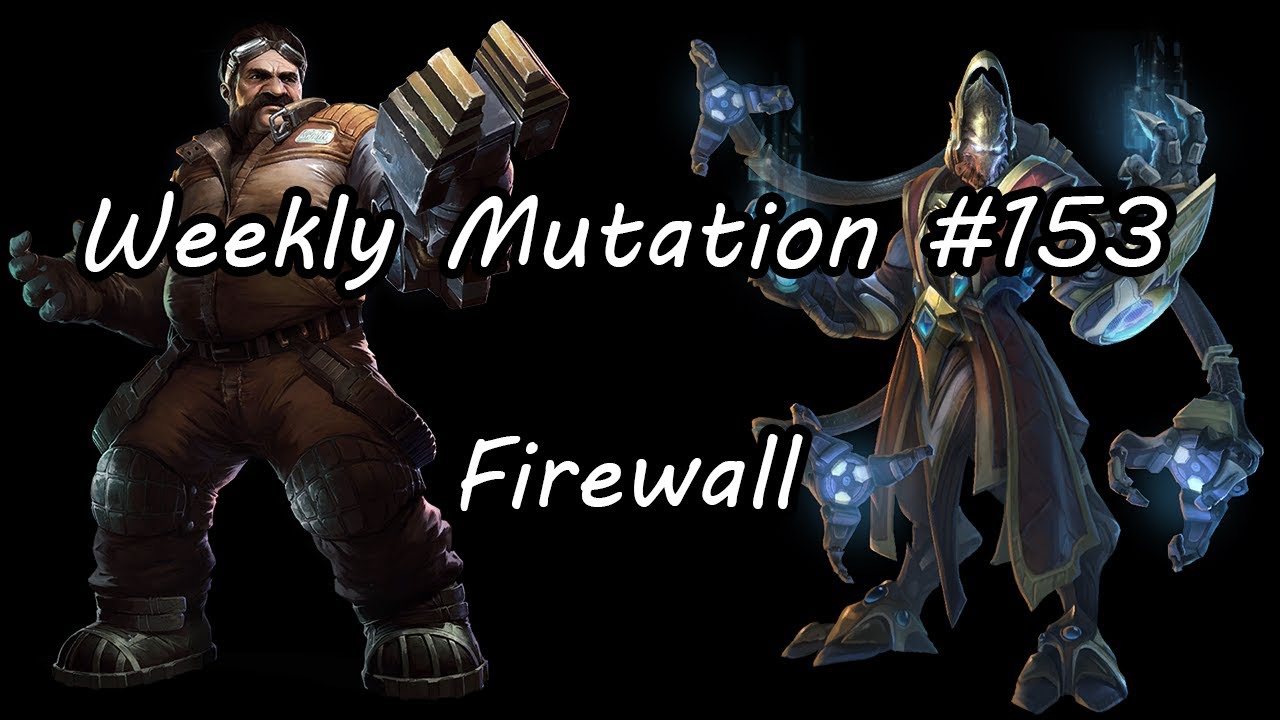 Weekly Mutation #153: Firewall (Karax & Swann)