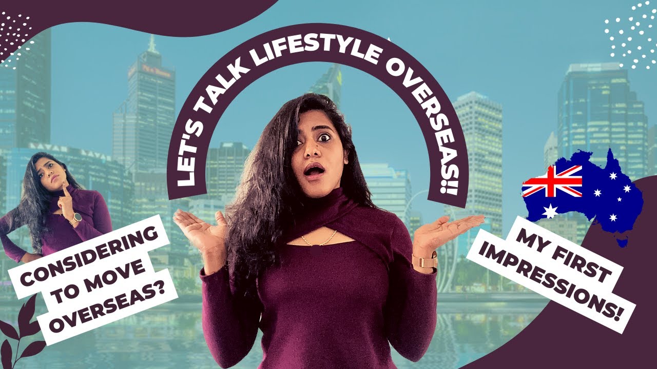 Moving to Australia? My First Impressions on Aussie Lifestyle | Athulya Nair