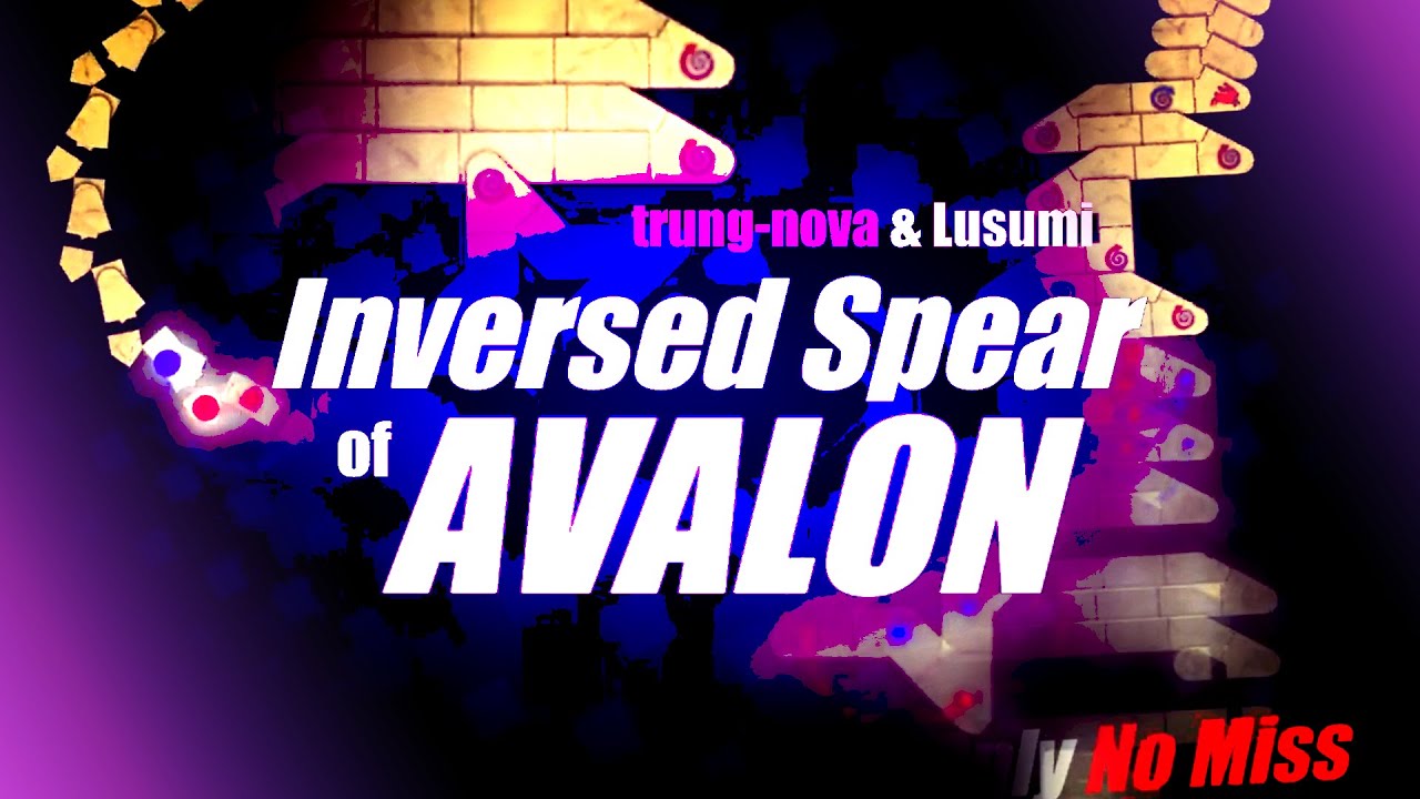 ADOFAI Custom | trung-nova & Lusumi - Inversed Spear of AVALON