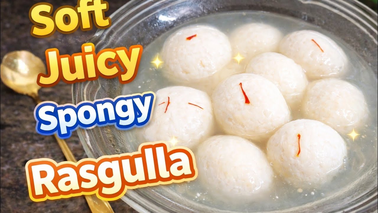 How to Make Rasgulla | घर पर रसगुल्ला कैसे बनाएं Market Jaisa Soft Juicy Rasgulla | No Fail Recipe