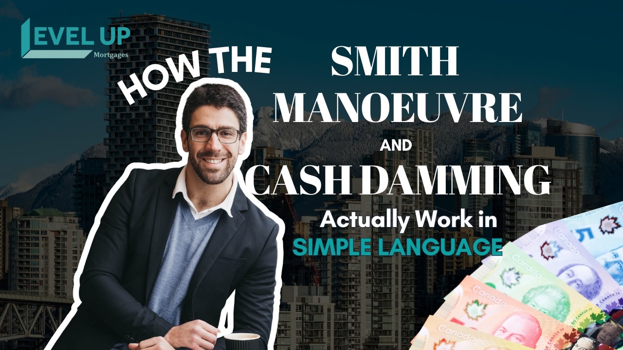 How The Smith Manoeuvre And Cash Damming Actually Work in Simple Language