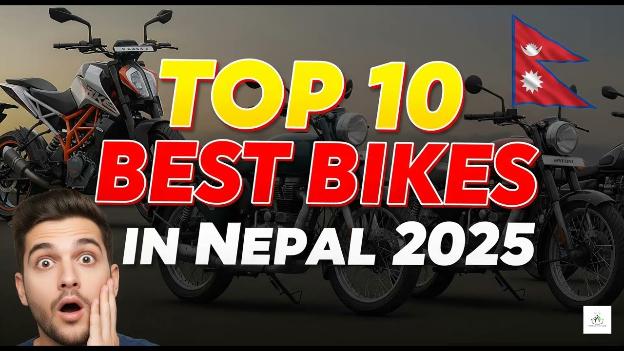 Top 10 Best Bikes in Nepal 2025 | Price, Mileage, Features & Latest Motorcycles