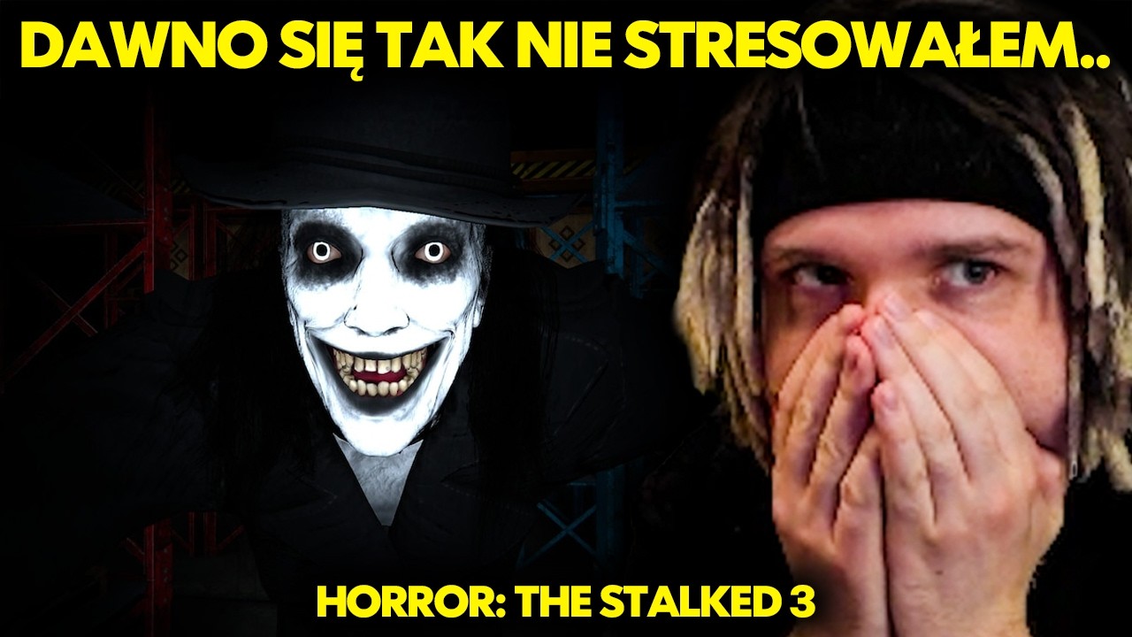 DAWNO SIĘ TAK NIE STRESOWAŁEM.. | HORROR: THE STALKED 3