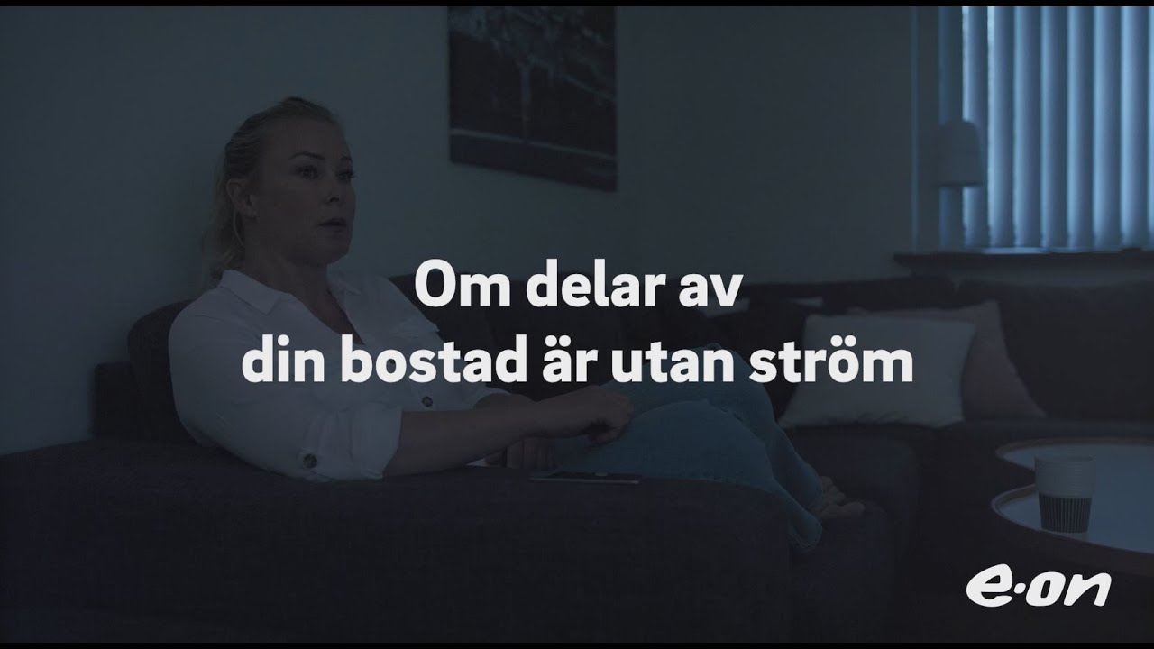 Tips vid str&ouml;mavbrott & elavbrott - Delvis str&ouml;ml&ouml;s | E.ON Sverige