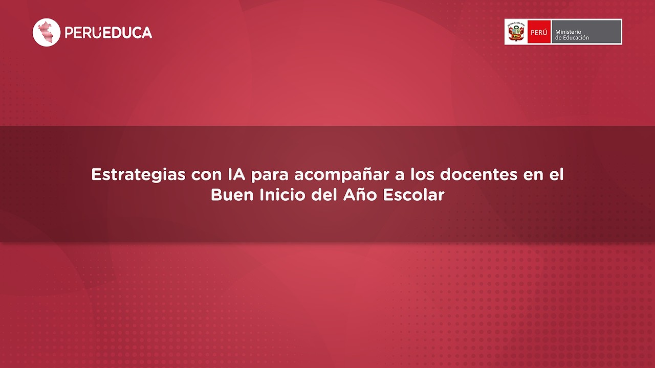 Estrategias con IA para acompañar a los docentes en el Buen Inicio del Año Escolar