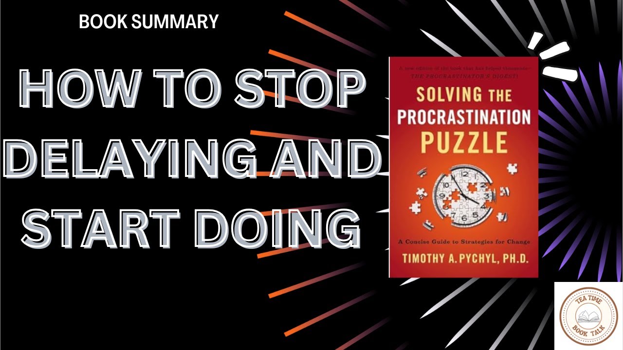 ⏳ The Procrastination Puzzle Book Summary | How to Stop Delaying and Start Doing