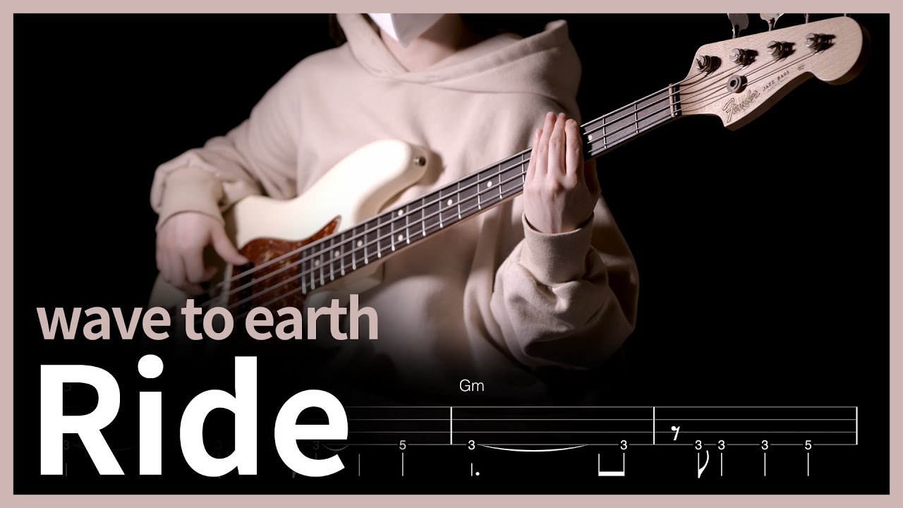 502. wave to earth - Ride 【★★☆☆☆】 (Bass Cover) | 베이스 악보[TAB]