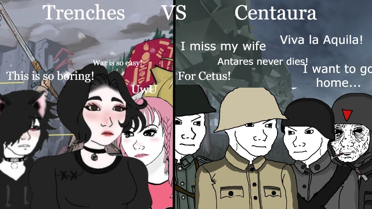Basically Trenches VS Centaura | World War I