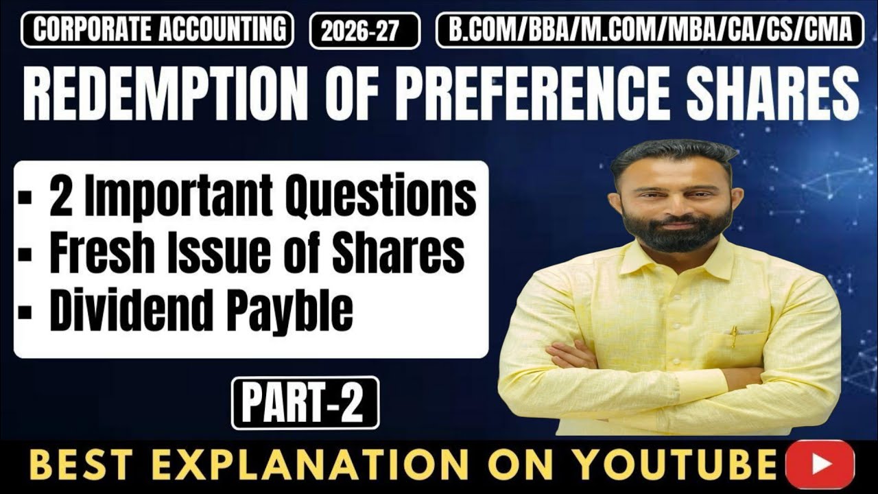 Redemption of Preference Shares | Fresh Issue of Shares | Dividend Payble | Imp. Questions | Part-2 