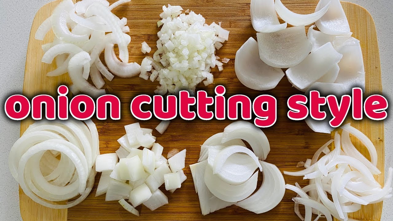 How to Cut Onions Different ways 7 Ways Chop Onions Best Onion cutting styles