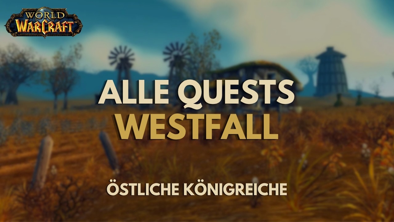 Westfall | Alle Quests | Farø’s Journey #2 | WoW