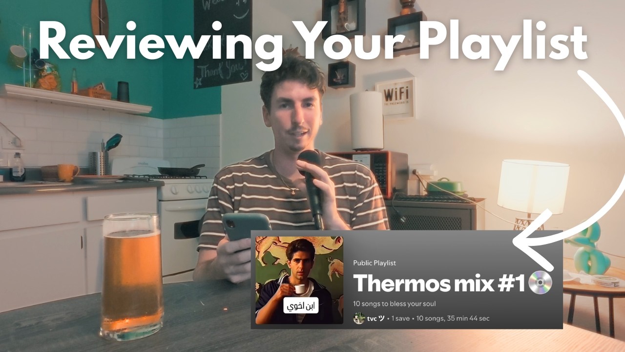 Reviewing A Subscribers Playlist