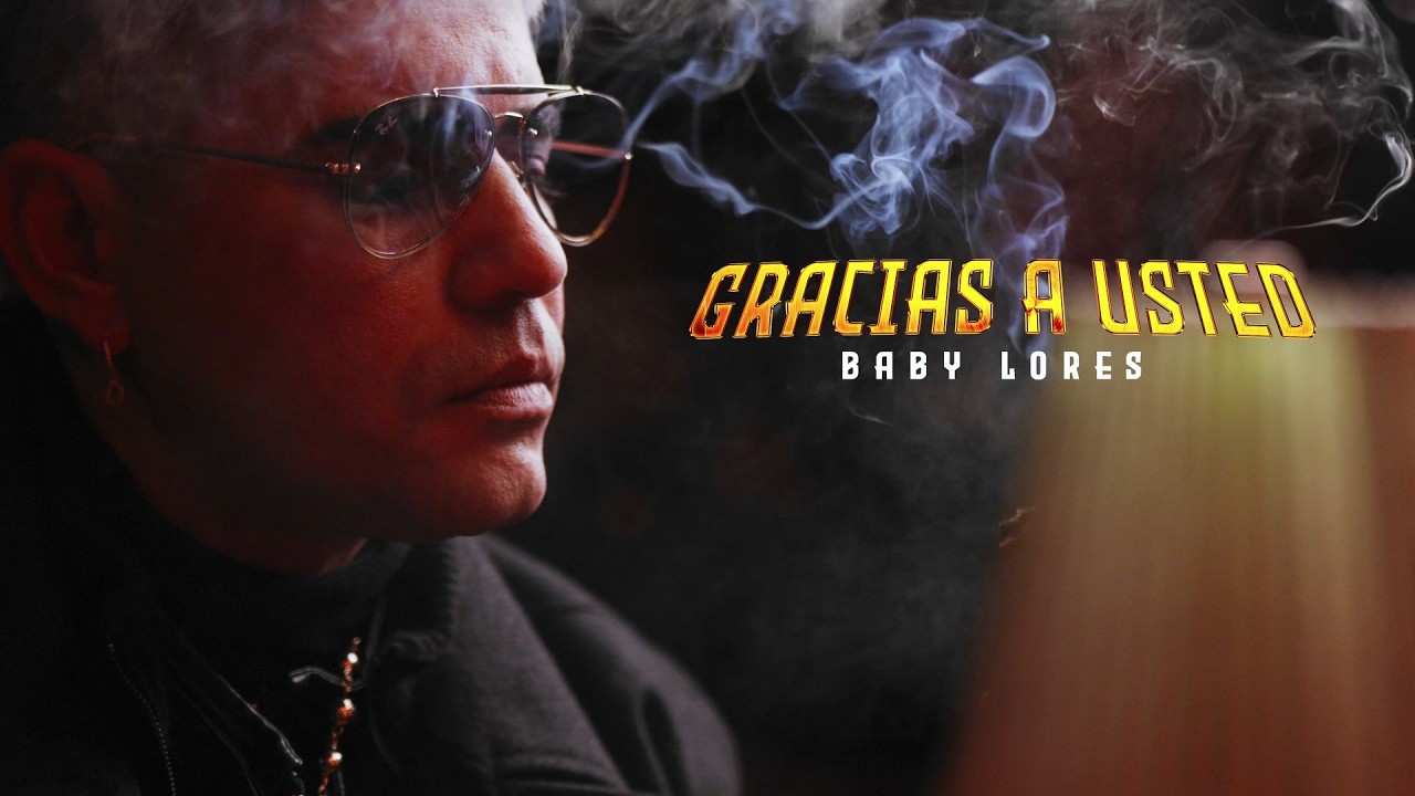 Baby Lores - Gracias A Usted (Video Oficial)