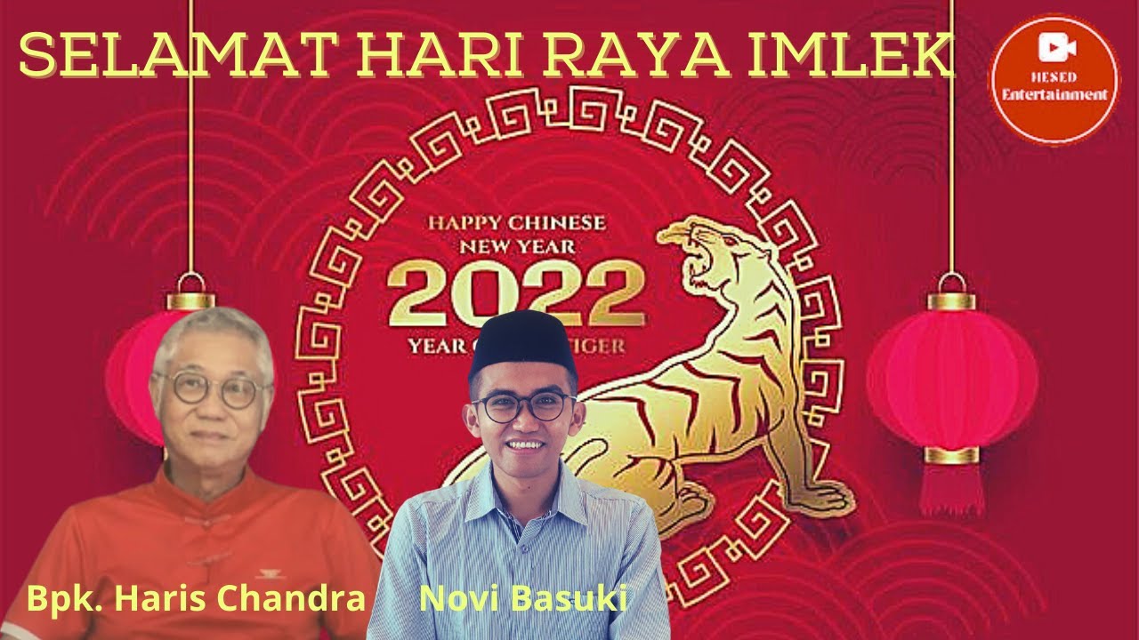 Hari Raya Imlek 2022 Bersama Haris Chandra dan Novi Basuki