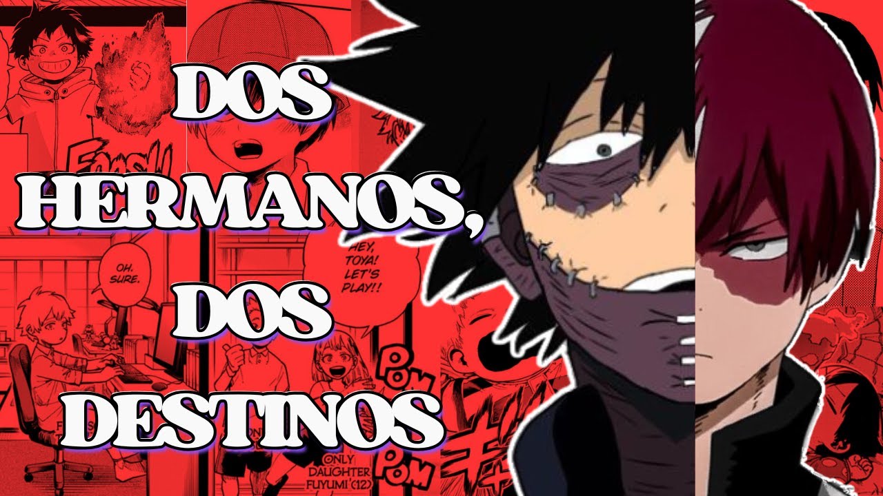 POR ESTA RAZÓN SHOTO TODOROKI es un HÉROE y por qué TOYA TODOROKI (DABI) es un VILLANO