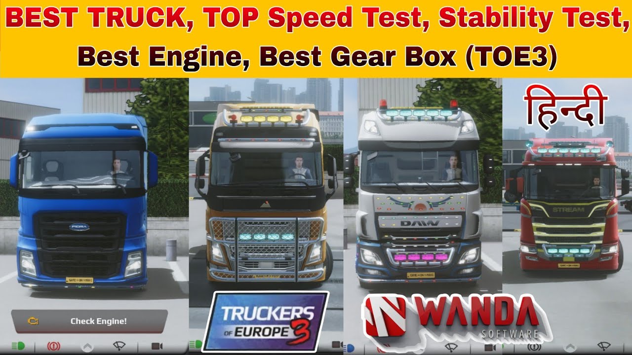 Truckers of Europe 3 Best Truck 丨 Truckers of Europe 3 Top Speed Truck 丨 Toe3 Best Truck Top Speed
