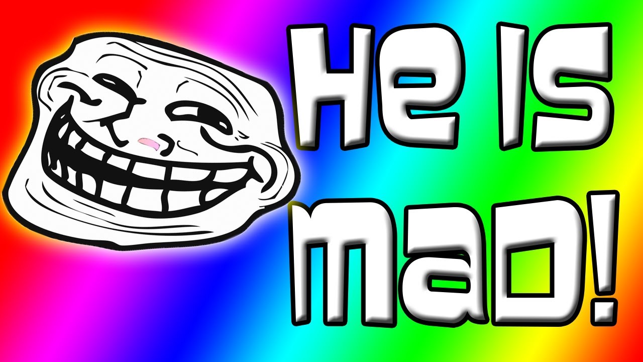 Trolling Thursdays - HE IS MAD by Whiteboy7thst