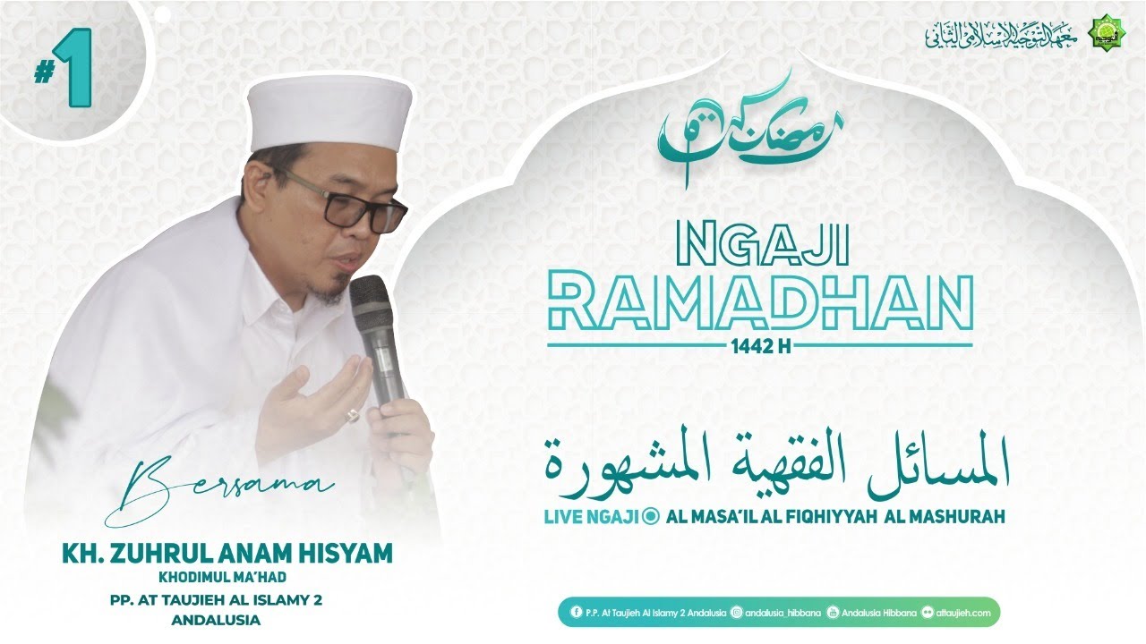 Kitab Al Masa'il Al Fiqhiyyah Al Mashurah // KH. Zuhrul Anam Hisyam // Ramadhan 1442 H.