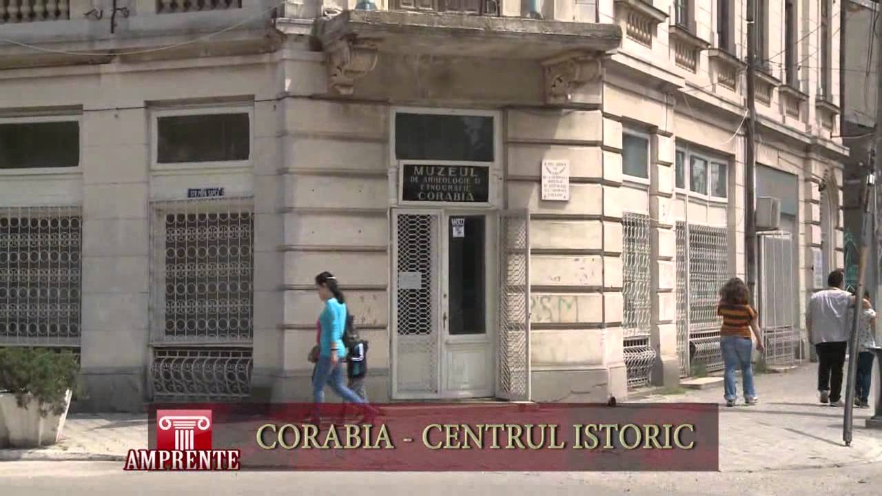 AMPRENTE 2007 CORABIA - CENTRUL ISTORIC