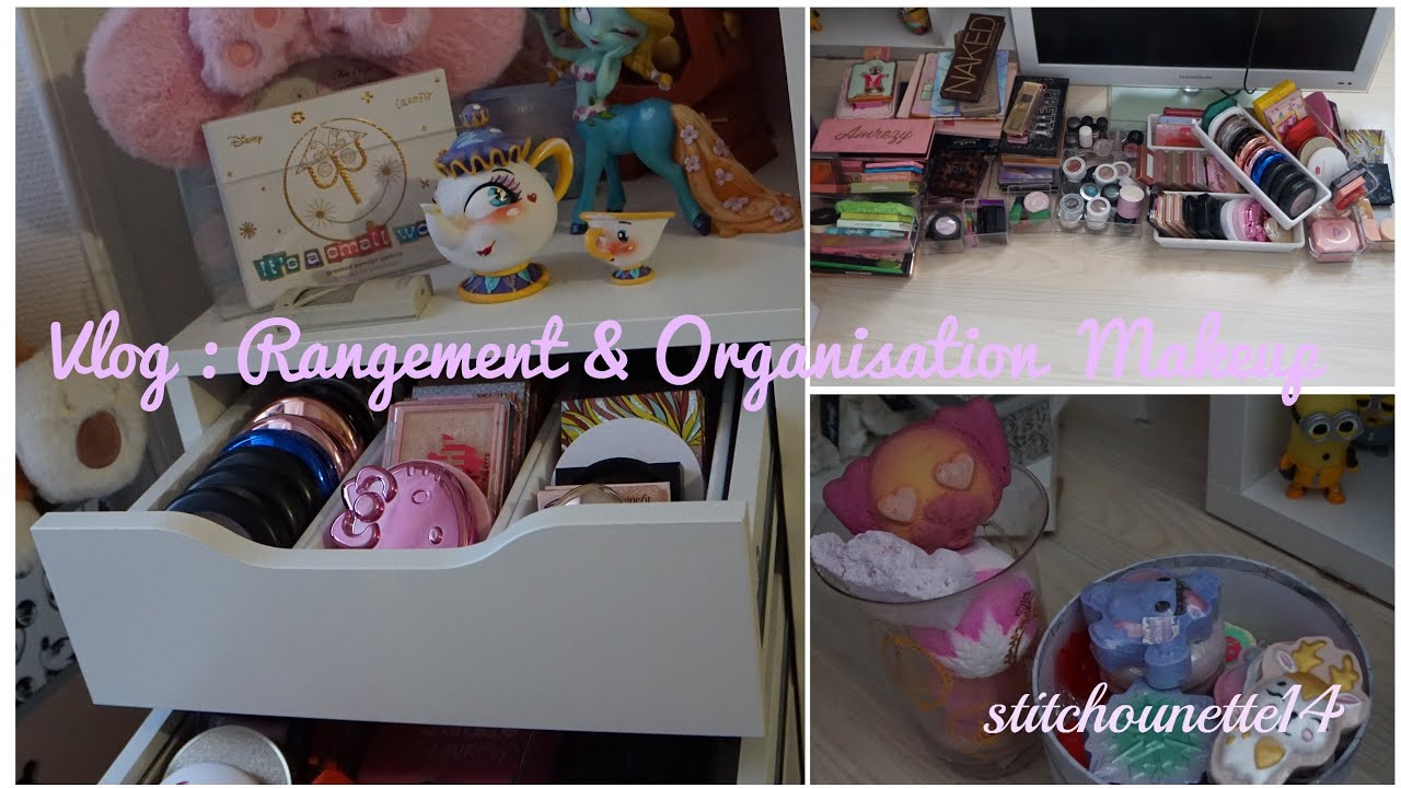 Vlog : Rangement & Organisation Makeup 