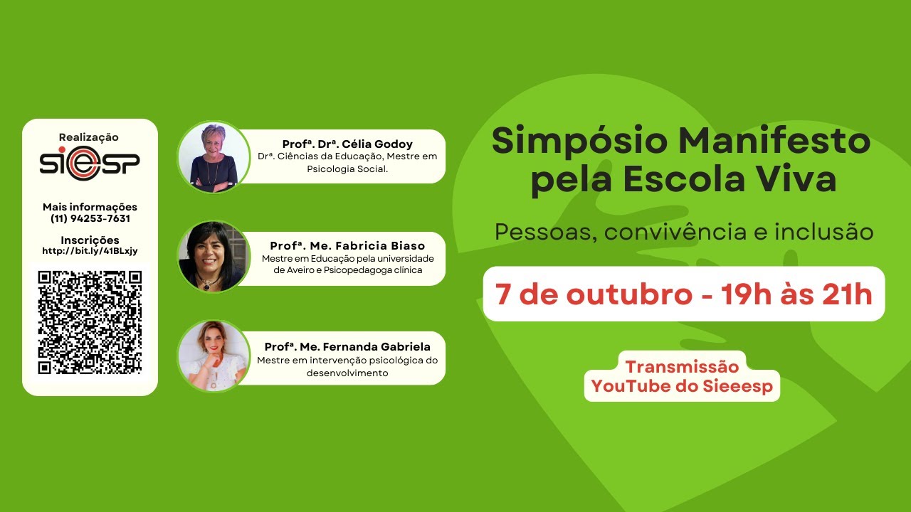 SIMPÓSIO MANIFESTO PELA ESCOLA VIVA: PESSOAS, CONVIVÊNCIA E INCLUSÃO