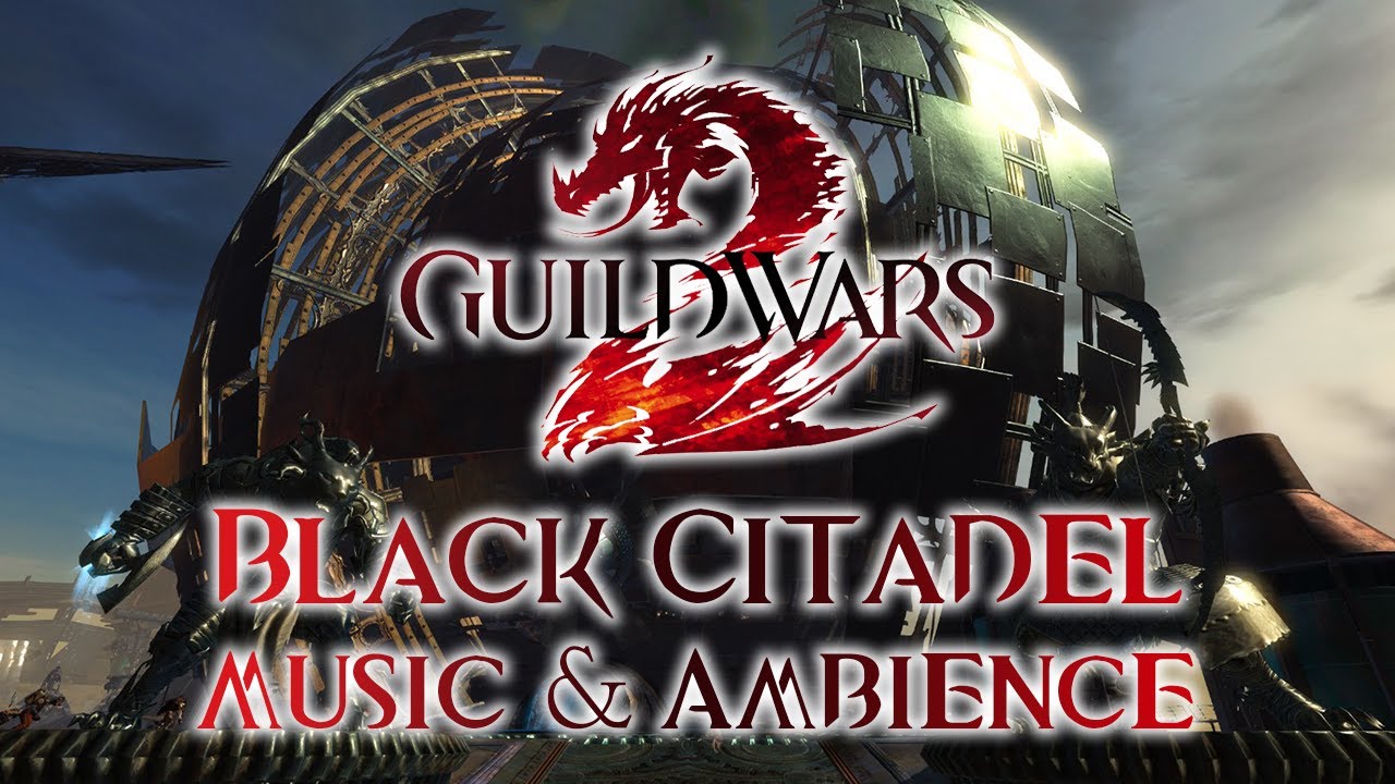 Guild Wars 2 - Black Citadel - Ambiental and Nostalgic Music 1 Hour Extended