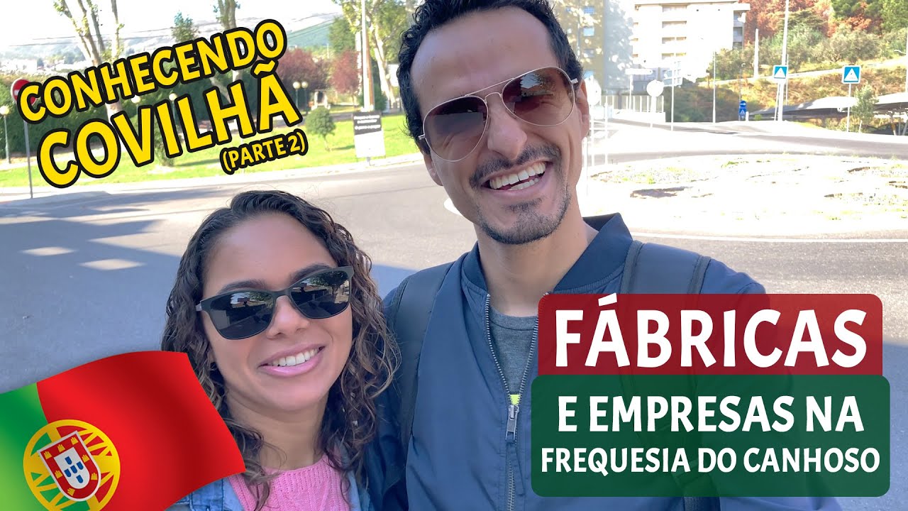Conheça o PARQUE INDUSTRIAL do Canhoso na Covilhã 🇵🇹 Portugal #26