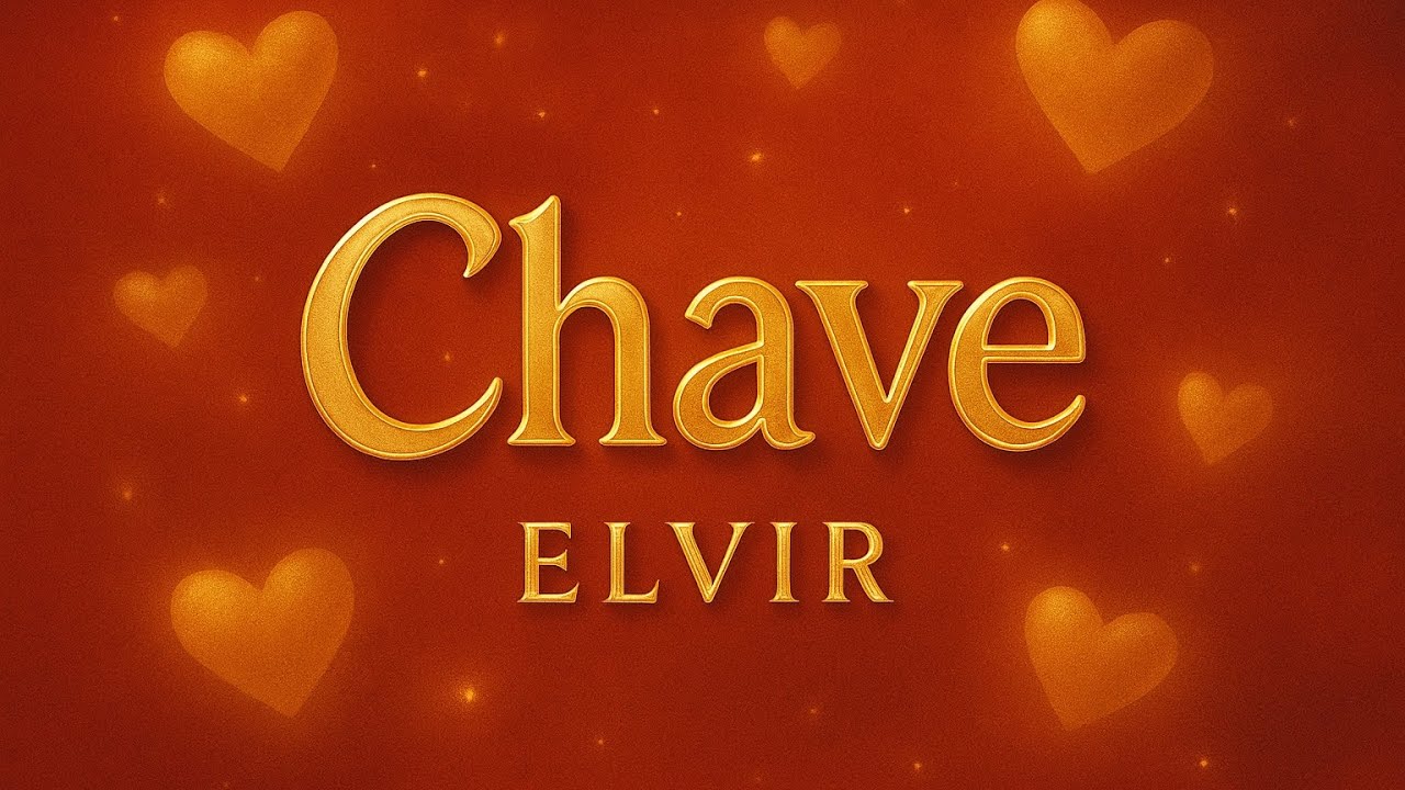 ELVIR - Chave (Official Lyrics Video)